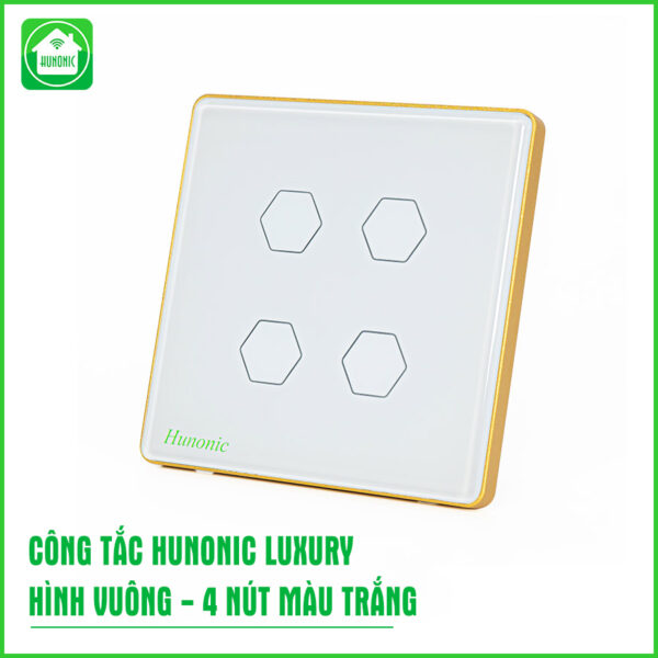 Công Tắc Hunonic Luxury Hình Vuông 4 Nút Trắng